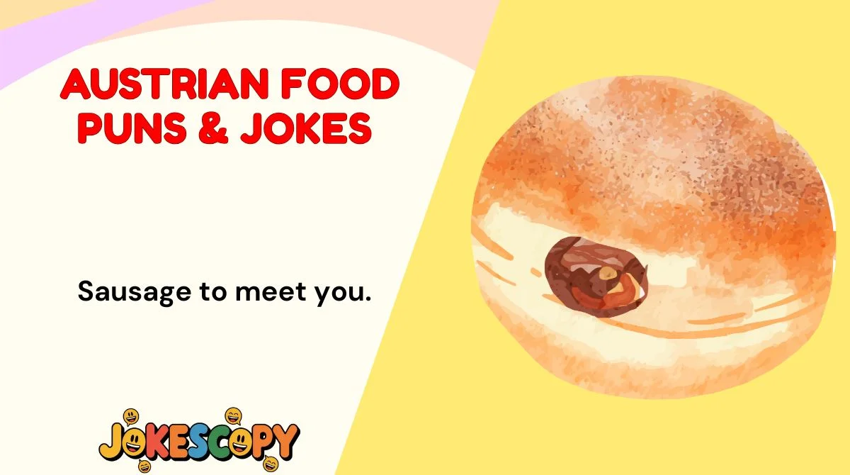 Austrian Food Puns & Jokes