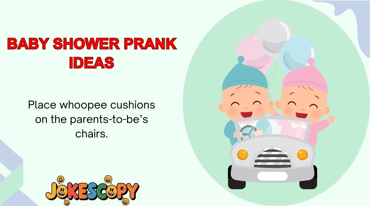 Baby Shower Prank Ideas