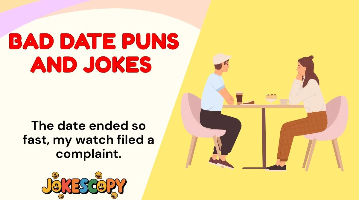 Bad Date Puns and Jokes