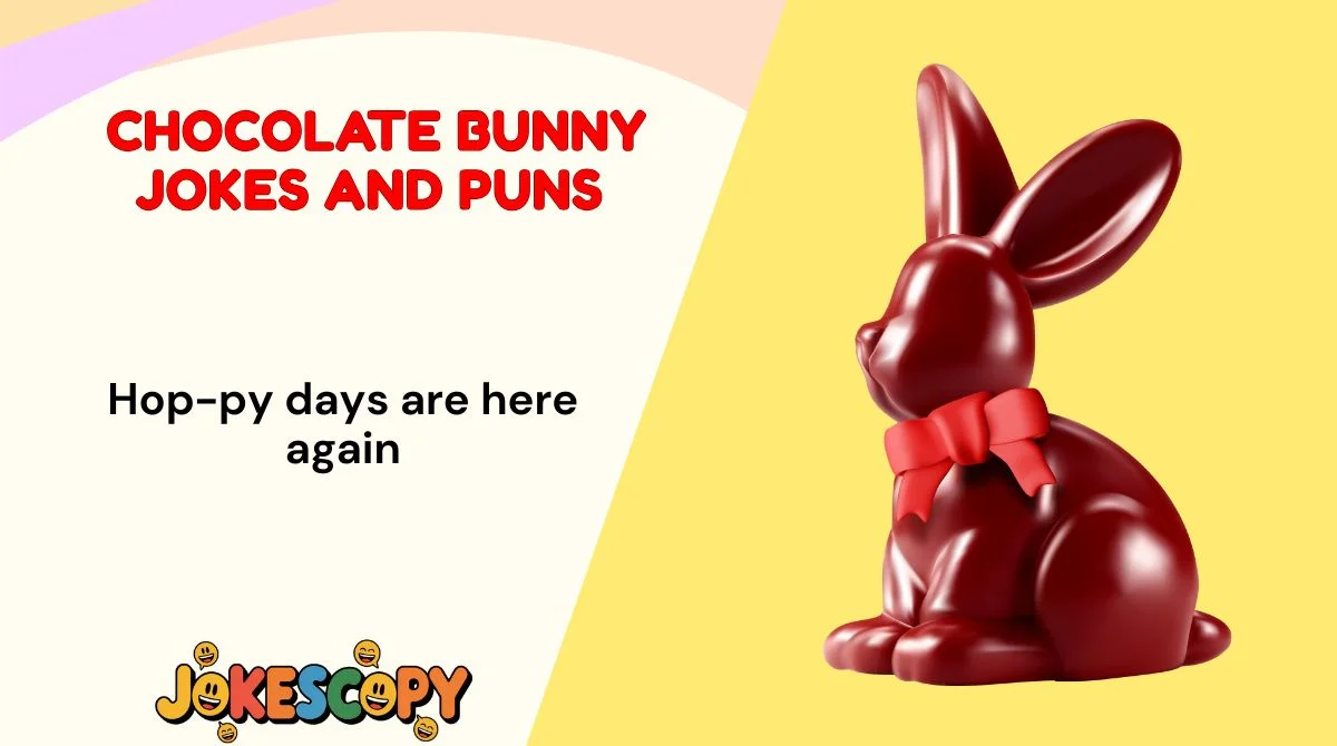 Chocolate Bunny Jokes and Puns