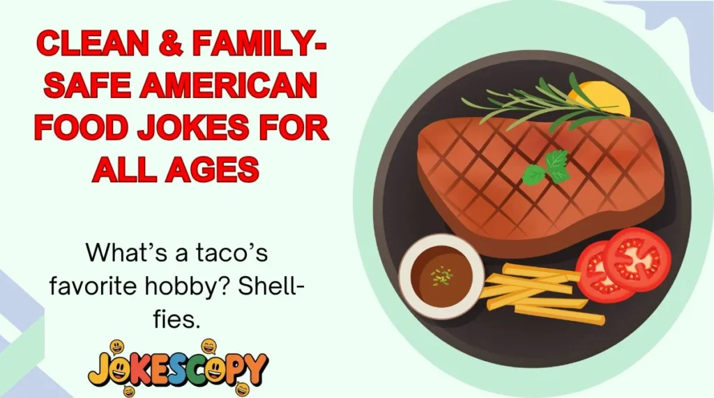 Clean & Family-Safe American Food Jokes for All Ages