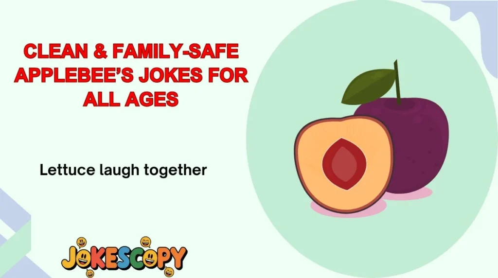 Clean & Family-Safe Applebee’s Jokes for All Ages