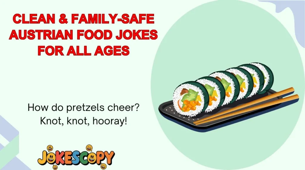 Clean & Family-Safe Austrian Food Jokes for All Ages