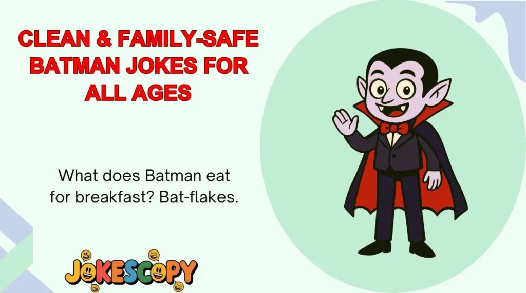 Clean & Family-Safe Batman Jokes for All Ages