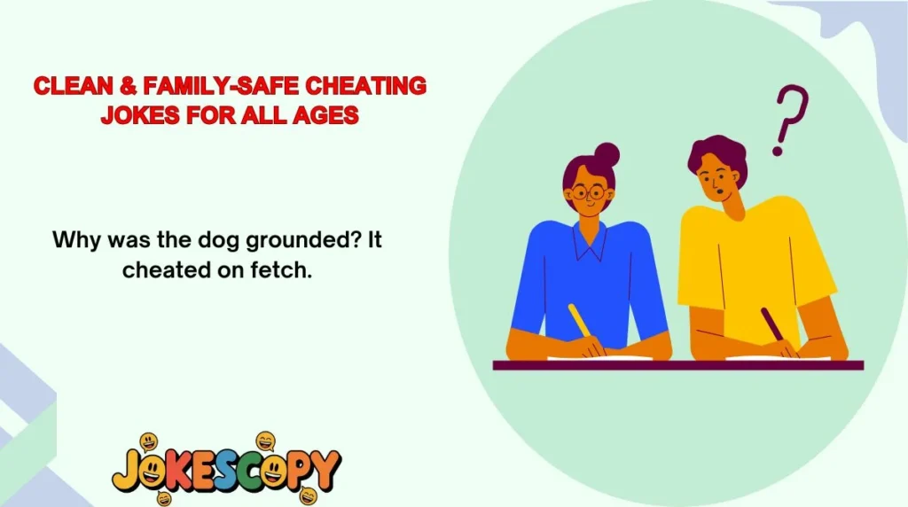 Clean & Family-Safe Cheating Jokes for All Ages