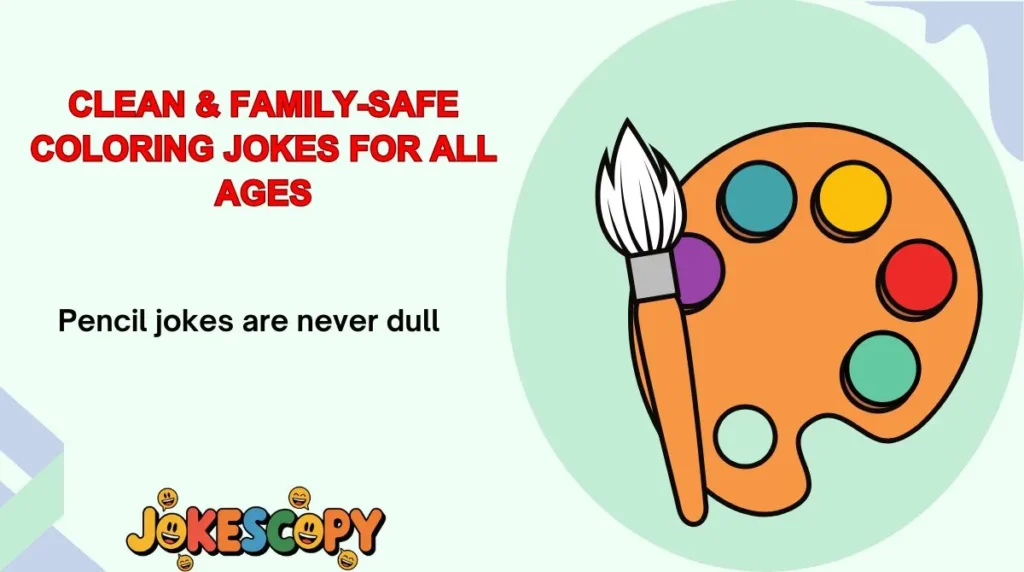 Clean & Family-Safe Coloring Jokes for All Ages