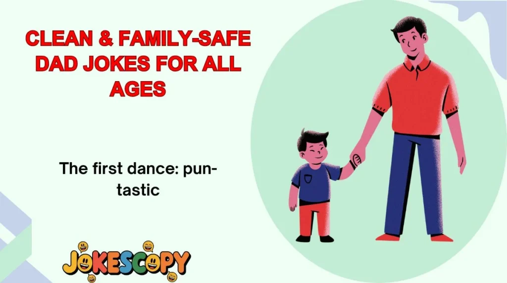 clean-and-family-safe-dad-jokes-for-all-ages