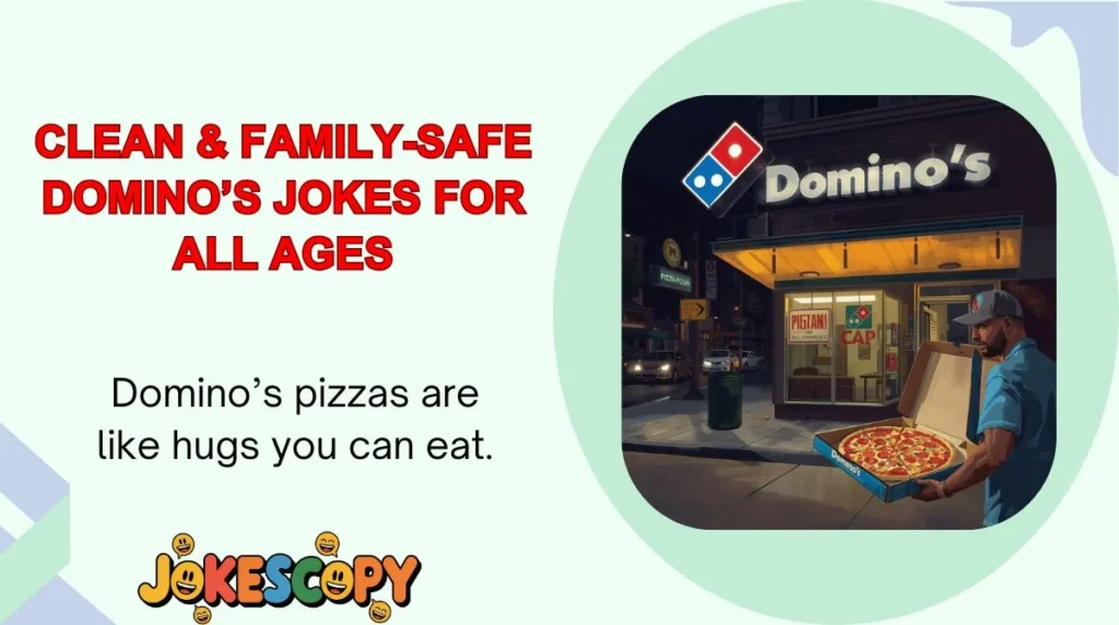 Clean & Family-Safe Domino’s Jokes for All Ages