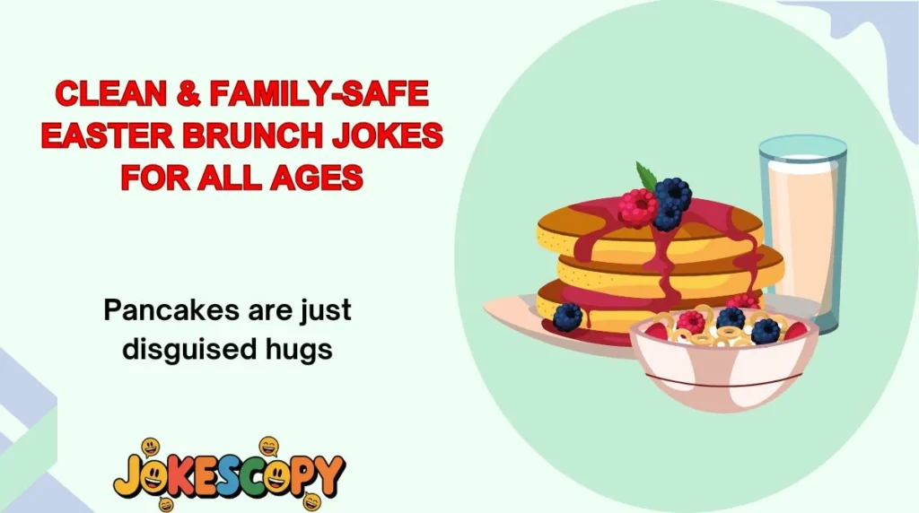 Clean & Family-Safe Easter Brunch Jokes for All Ages