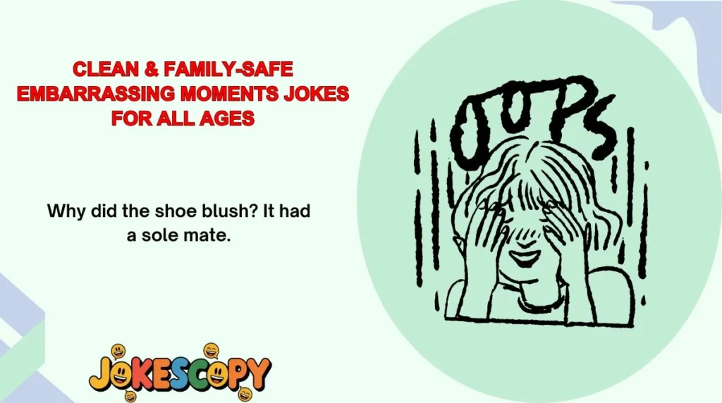 Clean & Family-Safe Embarrassing Moments Jokes for All Ages