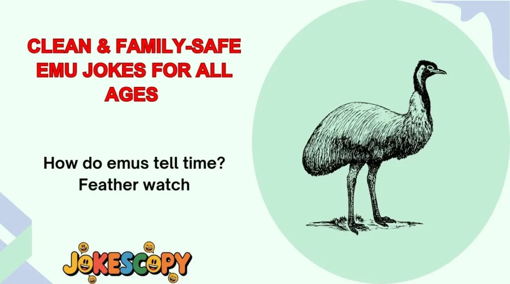 Clean & Family-Safe Emu Jokes for All Ages