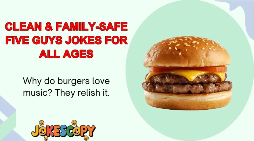 Clean & Family-Safe Five Guys Jokes for All Ages