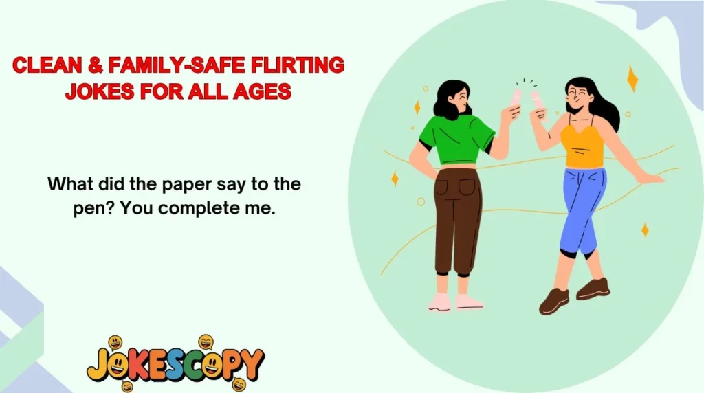 Clean & Family-Safe Flirting Jokes for All Ages