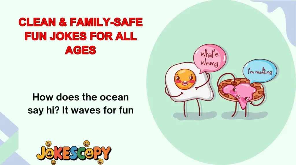Clean & Family-Safe Fun Jokes for All Ages