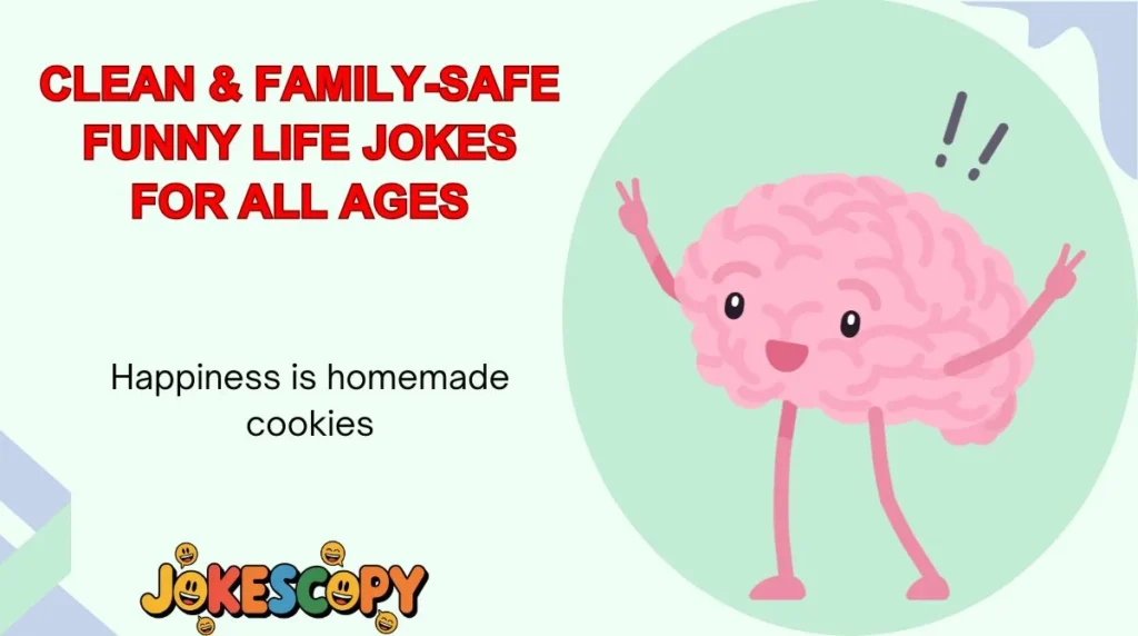 Clean & Family-Safe Funny Life Jokes for All Ages