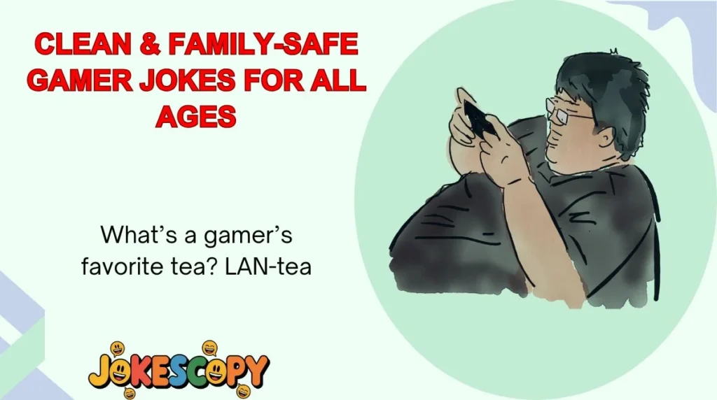 Clean & Family-Safe Gamer Jokes for All Ages