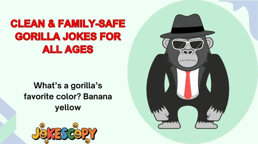 Clean & Family-Safe Gorilla Jokes for All Ages