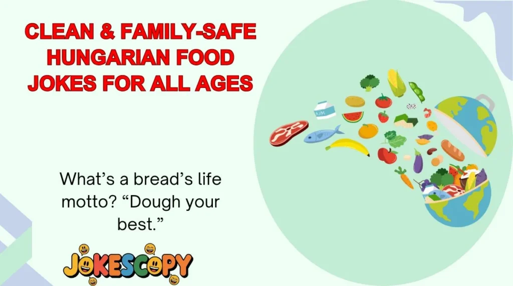 Clean & Family-Safe Hungarian Food Jokes for All Ages