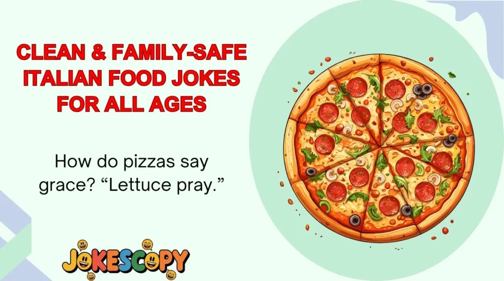 Clean & Family-Safe Italian Food Jokes for All Ages