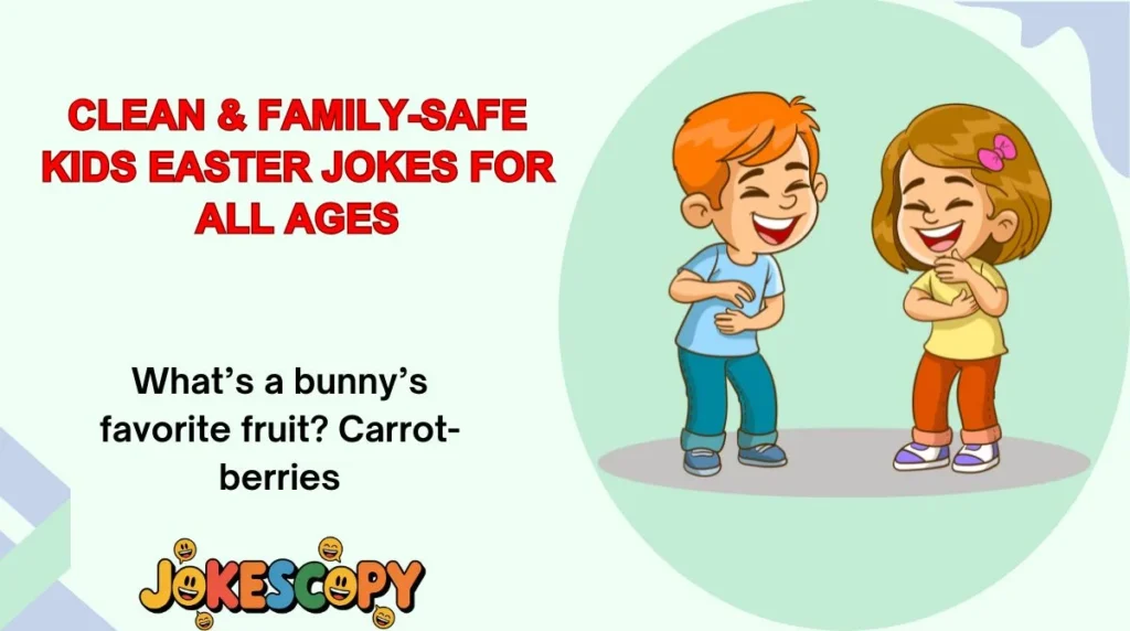 Clean & Family-Safe Kids Easter Jokes for All Ages