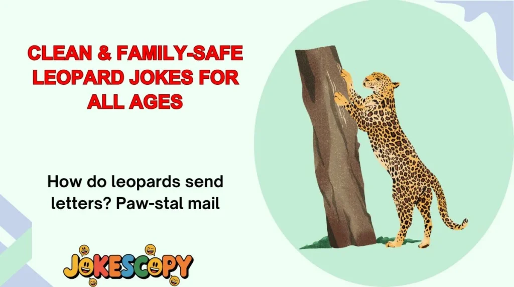 Clean & Family-Safe Leopard Jokes for All Ages