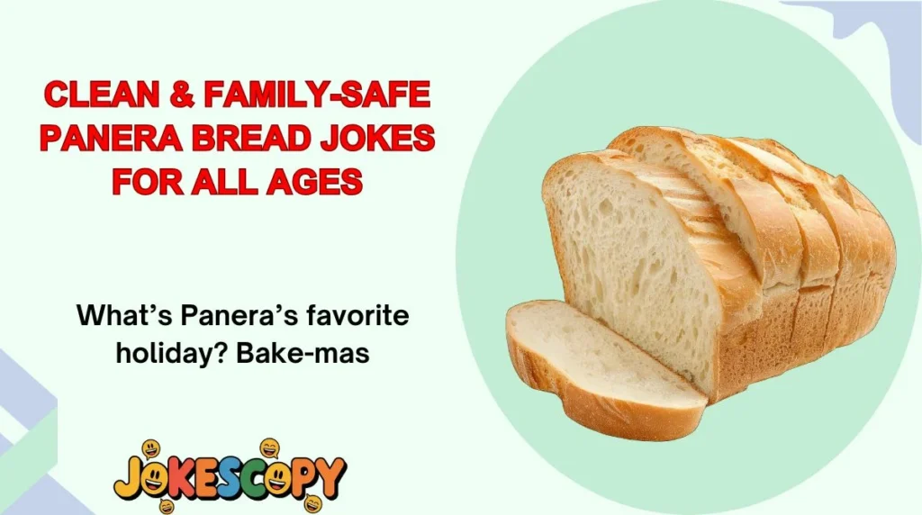 Clean & Family-Safe Panera Bread Jokes for All Ages