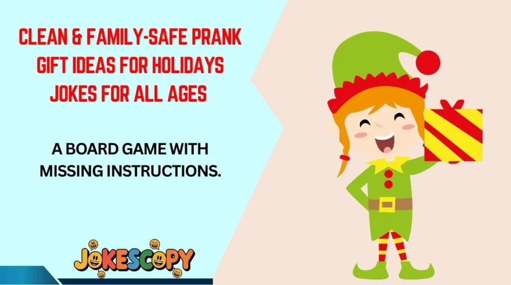 Clean & Family-Safe Prank Gift Ideas for Holidays Jokes for All Ages