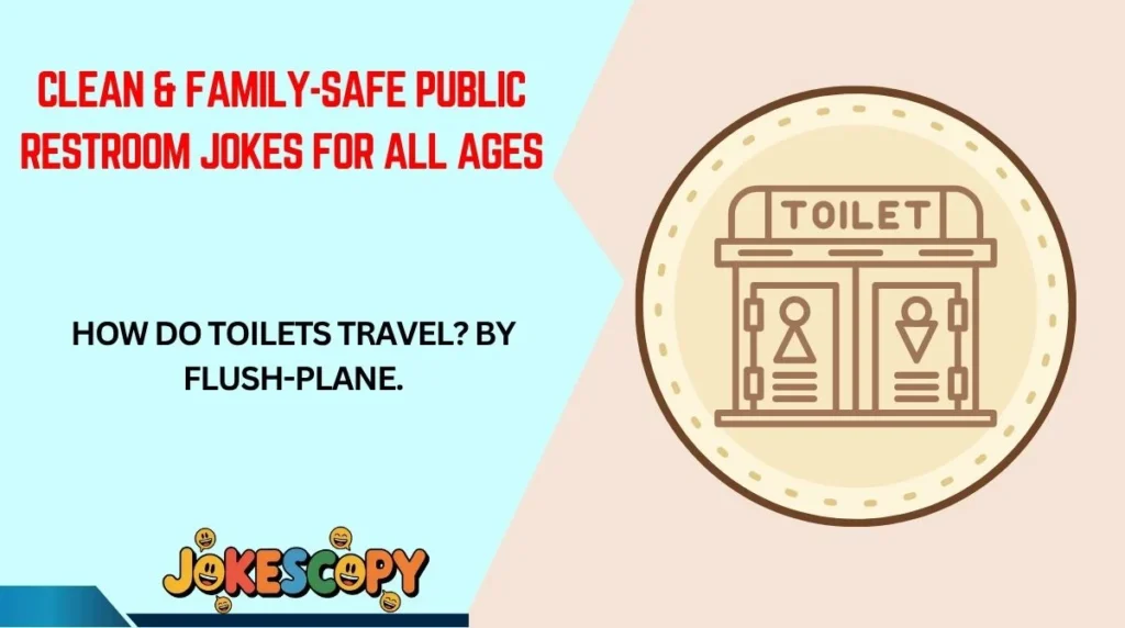 Clean & Family-Safe Public Restroom Jokes for All Ages