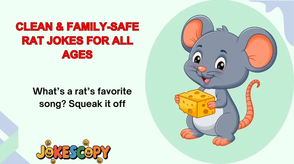 Clean & Family-Safe Rat Jokes for All Ages