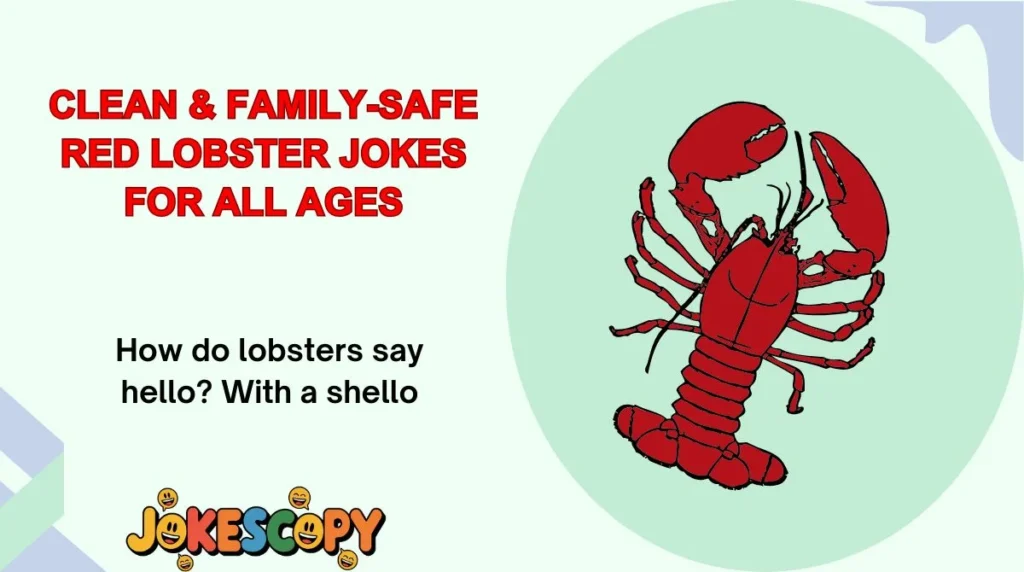 Clean & Family-Safe Red Lobster Jokes for All Ages