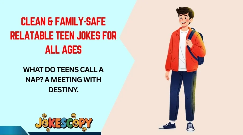 Clean & Family-Safe Relatable Teen Jokes for All Ages