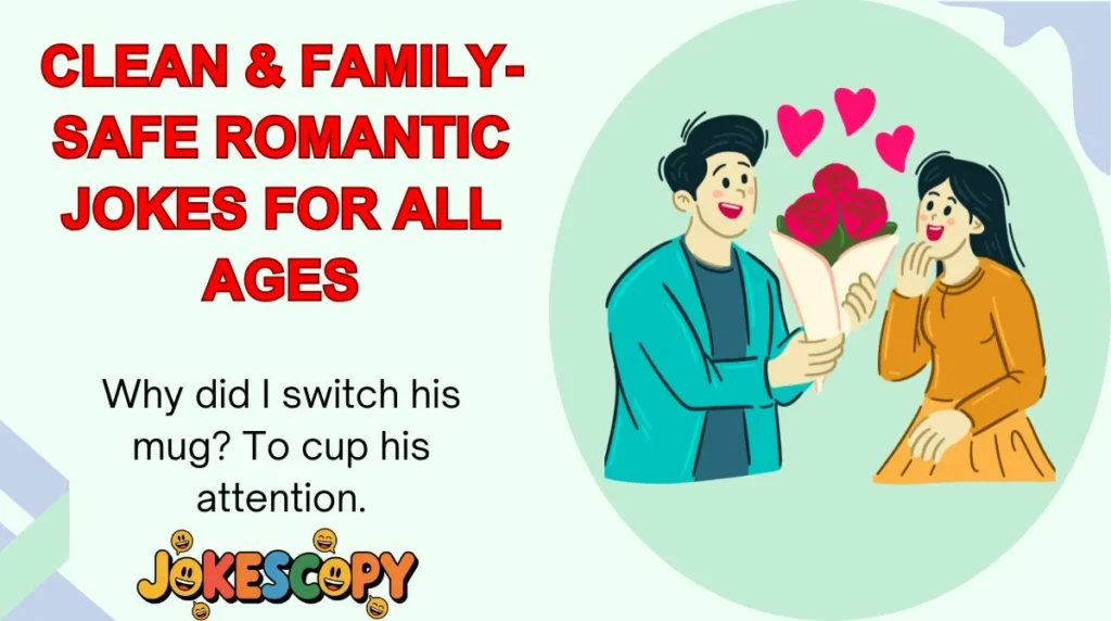 Clean & Family-Safe Romantic Jokes for All Ages
