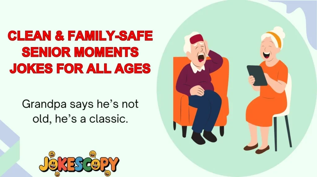 Clean & Family-Safe Senior Moments Jokes for All Ages