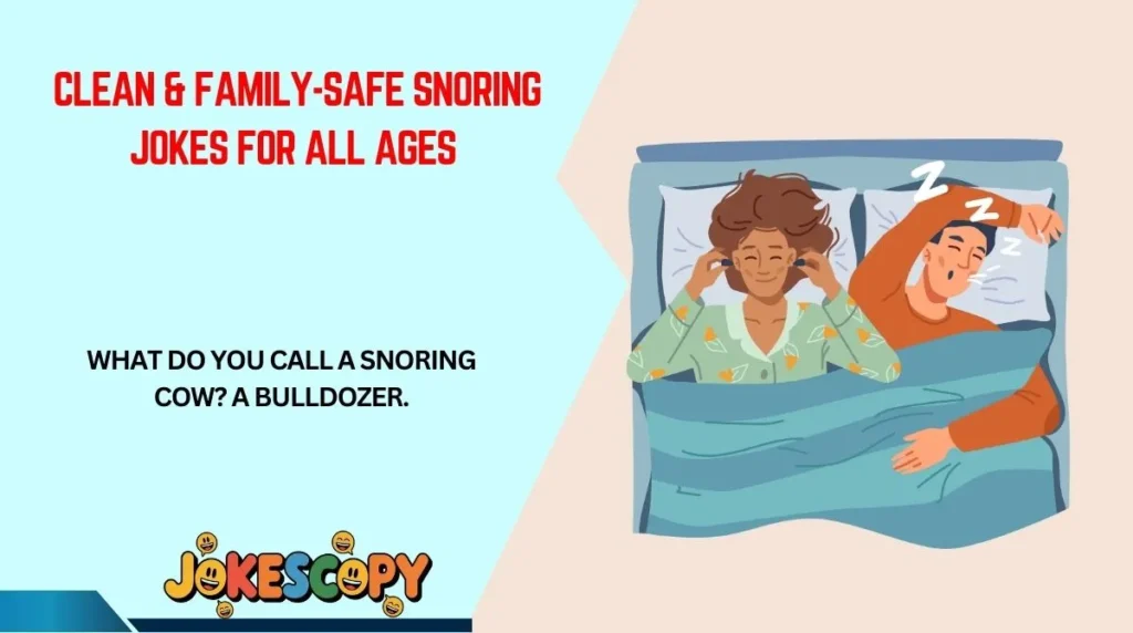 Clean & Family-Safe Snoring Jokes for All Ages