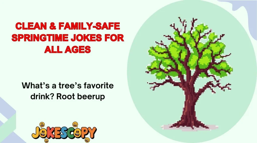 Clean & Family-Safe Springtime Jokes for All Ages