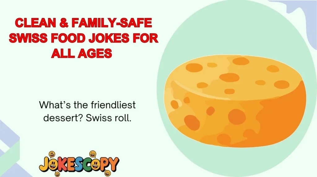 Clean & Family-Safe Swiss Food Jokes for All Ages
