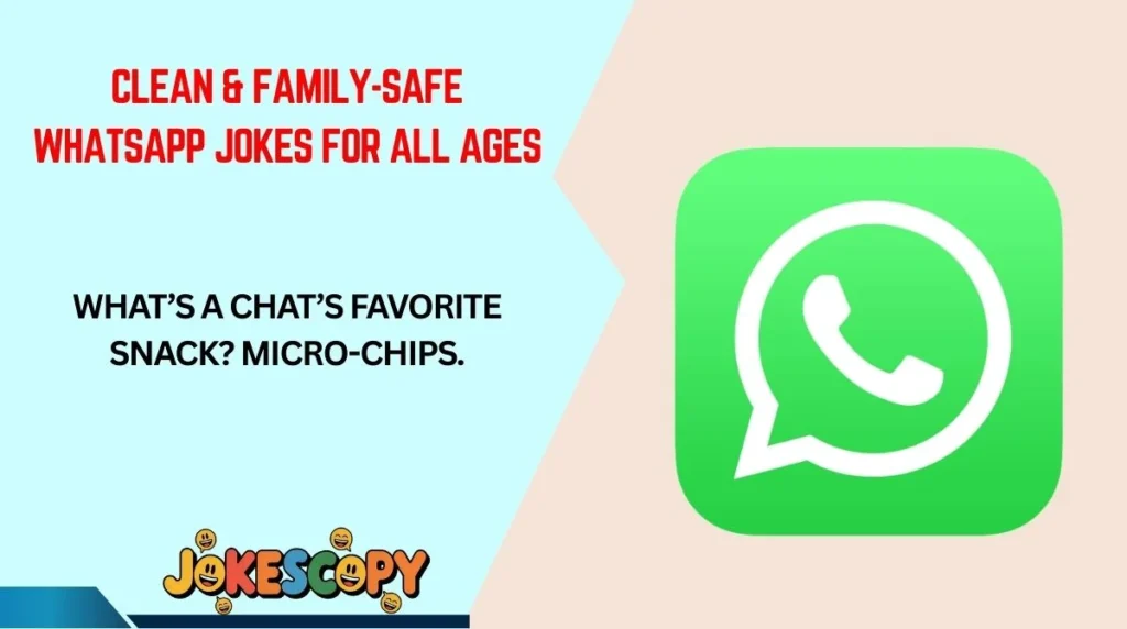 Clean & Family-Safe WhatsApp Jokes for All Ages