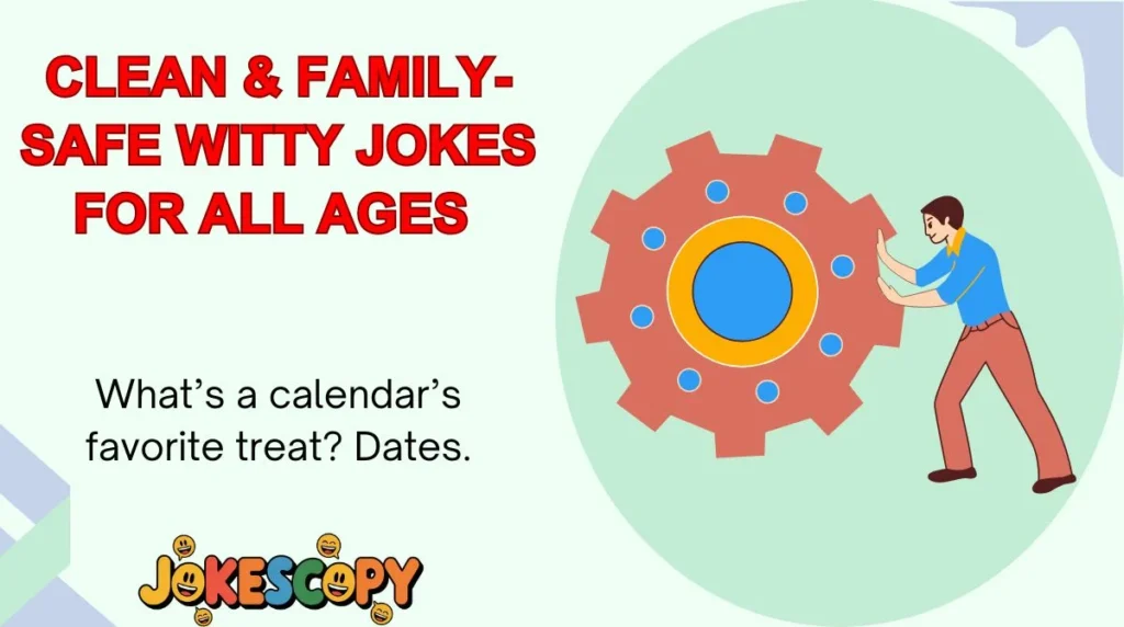 Clean & Family-Safe Witty Jokes for All Ages