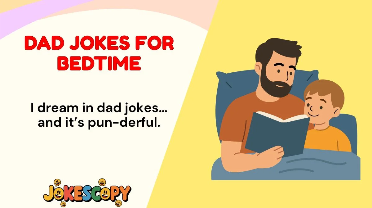 Dad Jokes for Bedtime