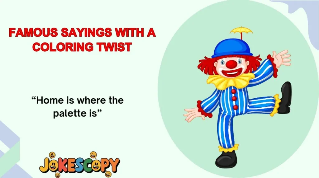 Famous Sayings With a Coloring Twist