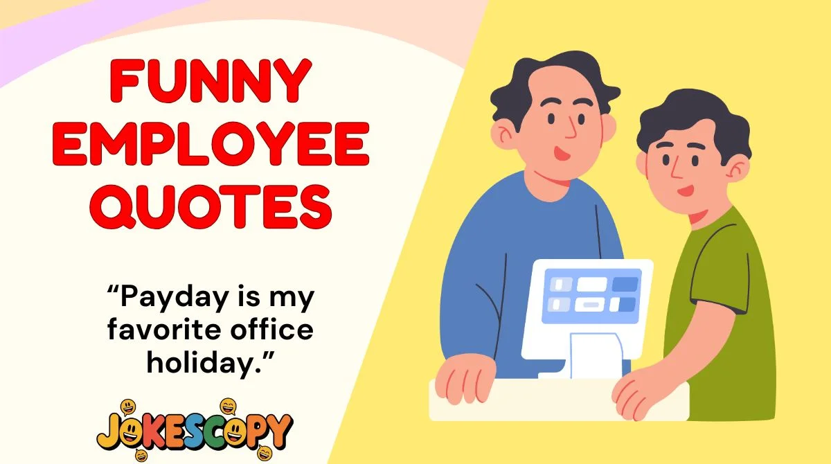 Funny Employee Quotes