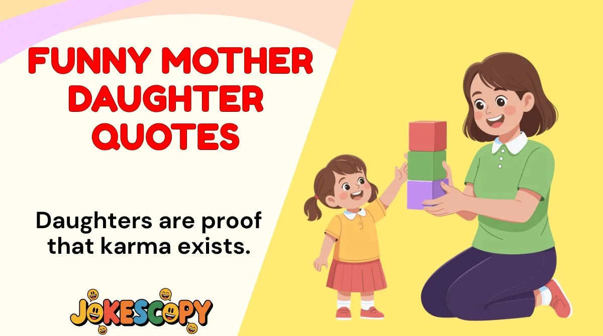 Funny Mother Daughter Quotes