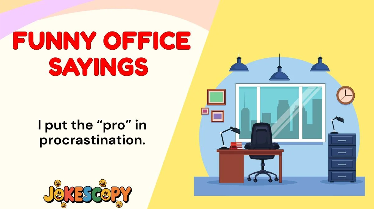 Funny Office Sayings