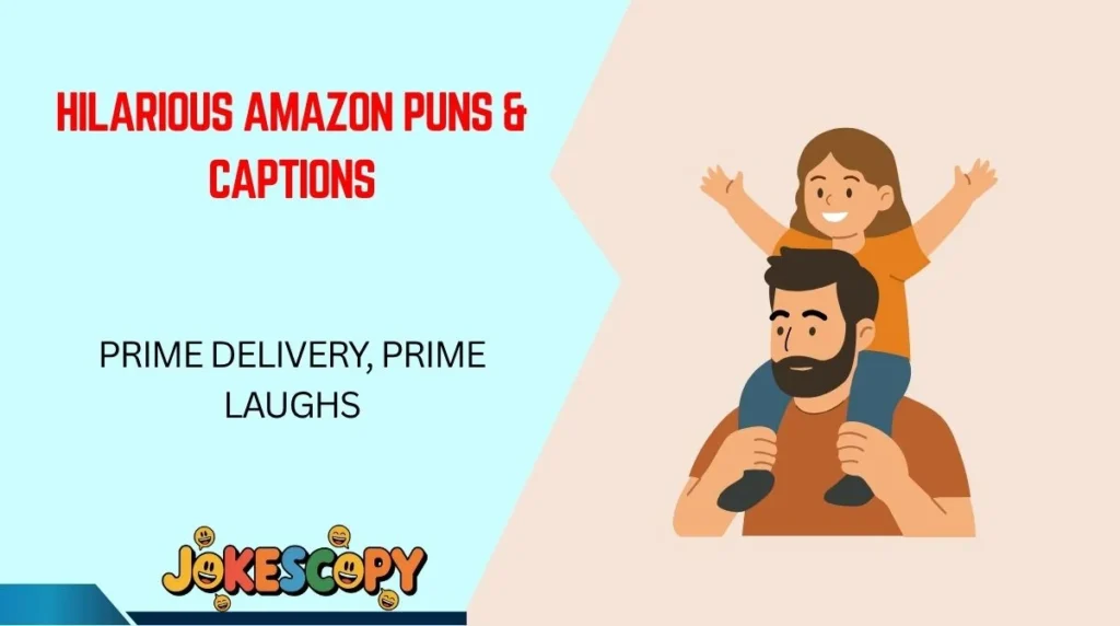 Hilarious Amazon Puns & Captions