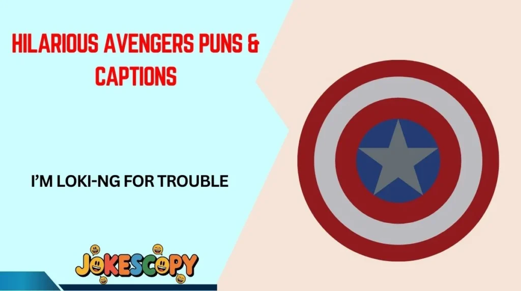Hilarious Avengers Puns & Captions