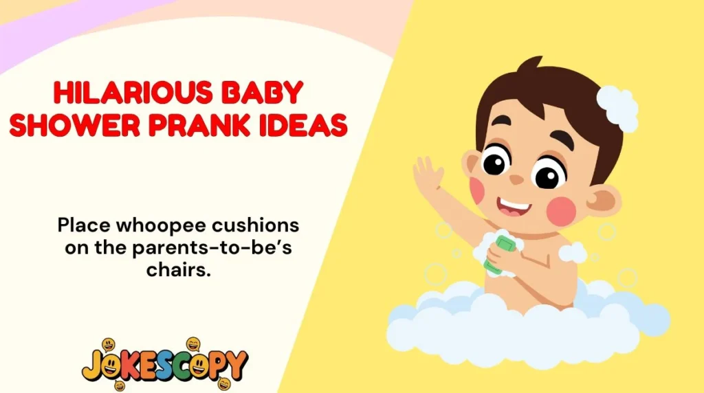Hilarious Baby Shower Prank Ideas