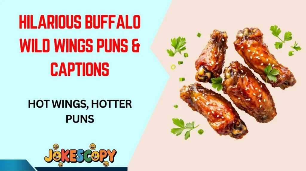 Hilarious Buffalo Wild Wings Puns & Captions