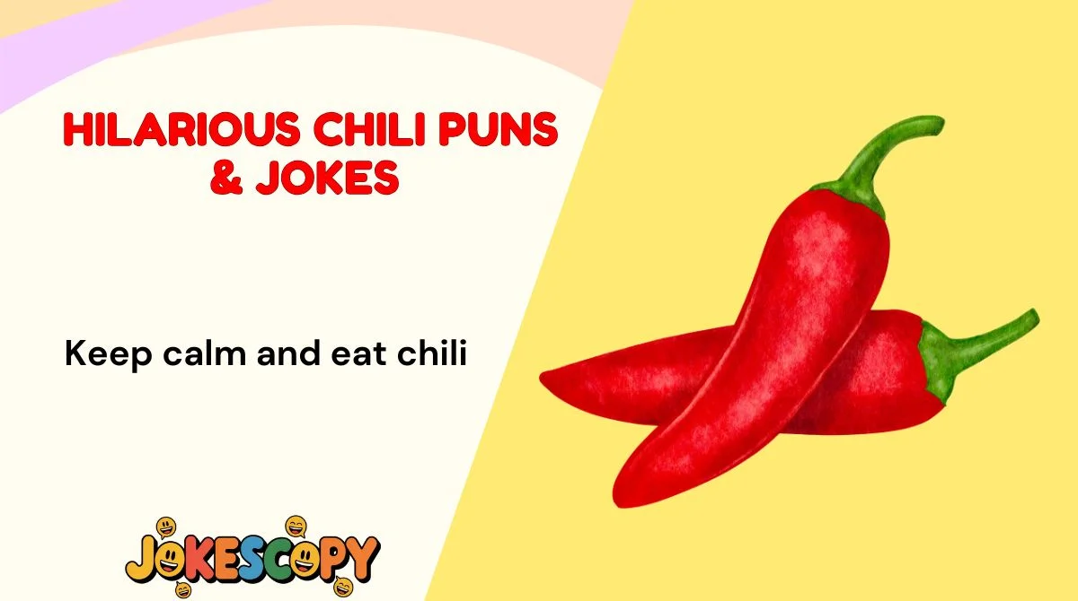 Hilarious Chili Puns & Jokes