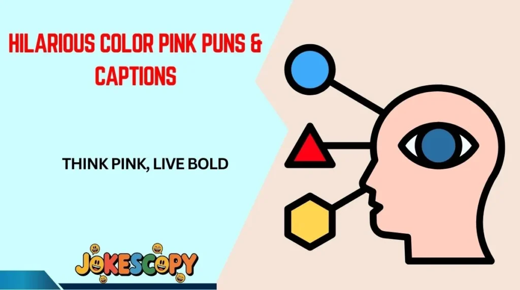 Hilarious Color Pink Puns & Captions