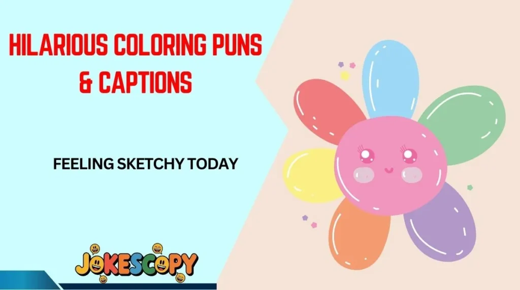 Hilarious Coloring Puns & Captions
